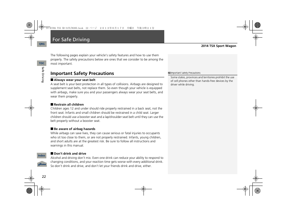 For safe driving, Important safety precautions | Acura 2014 TSX Sport Wagon - Owner's Manual User Manual | Page 23 / 331