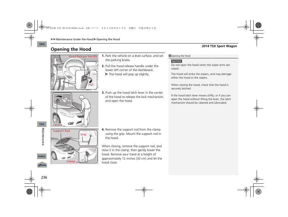 Opening the hood | Acura 2014 TSX Sport Wagon - Owner's Manual User Manual | Page 237 / 331