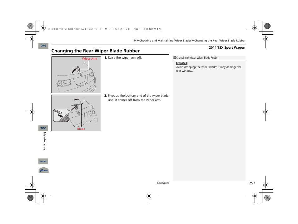 Changing the rear wiper blade rubber | Acura 2014 TSX Sport Wagon - Owner's Manual User Manual | Page 258 / 331