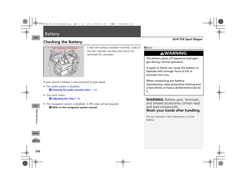 Battery, Warning, Checking the battery | Acura 2014 TSX Sport Wagon - Owner's Manual User Manual | Page 269 / 331