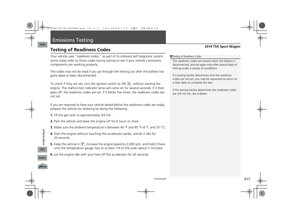 Emissions testing, Testing of readiness codes | Acura 2014 TSX Sport Wagon - Owner's Manual User Manual | Page 318 / 331