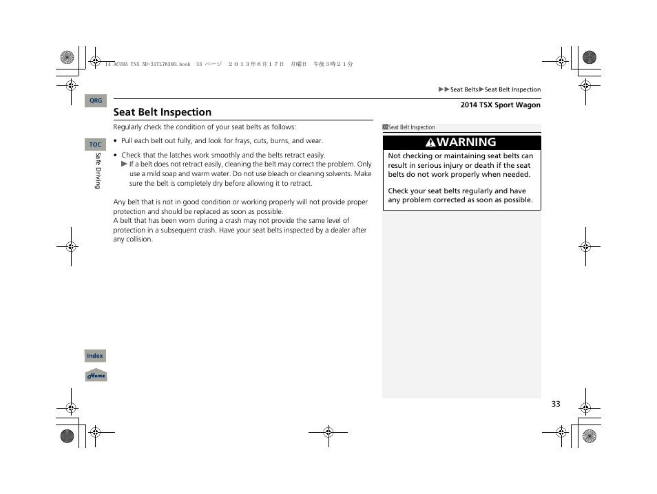 Warning, Seat belt inspection | Acura 2014 TSX Sport Wagon - Owner's Manual User Manual | Page 34 / 331