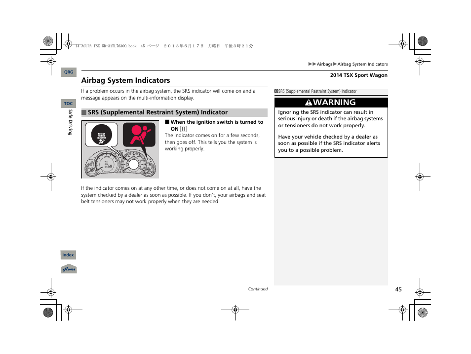 Warning, Airbag system indicators | Acura 2014 TSX Sport Wagon - Owner's Manual User Manual | Page 46 / 331