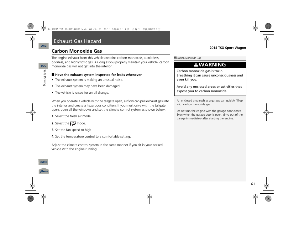 Exhaust gas hazard, Warning, Carbon monoxide gas | Acura 2014 TSX Sport Wagon - Owner's Manual User Manual | Page 62 / 331