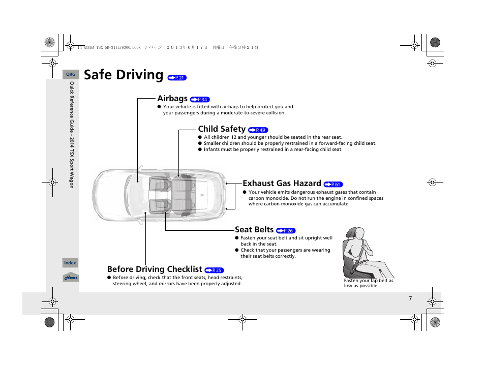 Safe driving, Airbags, Child safety | Exhaust gas hazard, Before driving checklist, Seat belts | Acura 2014 TSX Sport Wagon - Owner's Manual User Manual | Page 8 / 331