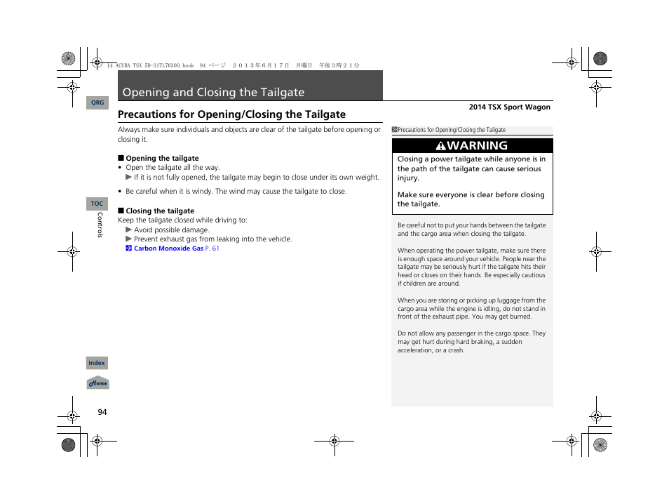 Opening and closing the tailgate, Warning, Precautions for opening/closing the tailgate | Acura 2014 TSX Sport Wagon - Owner's Manual User Manual | Page 95 / 331