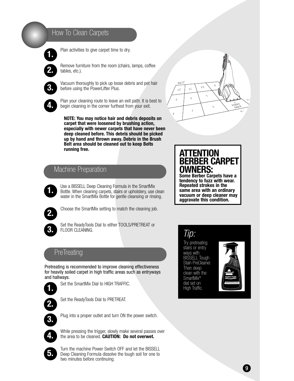 Attention berber carpet owners, How to clean carpets, Machine preparation | Pretreating | Bissell 1620 User Manual | Page 9 / 20