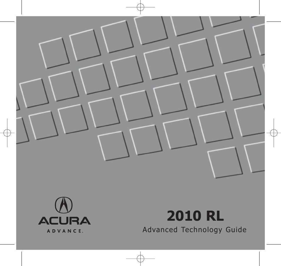 Acura 2010 RL - Advanced Technology Guide User Manual | 26 pages