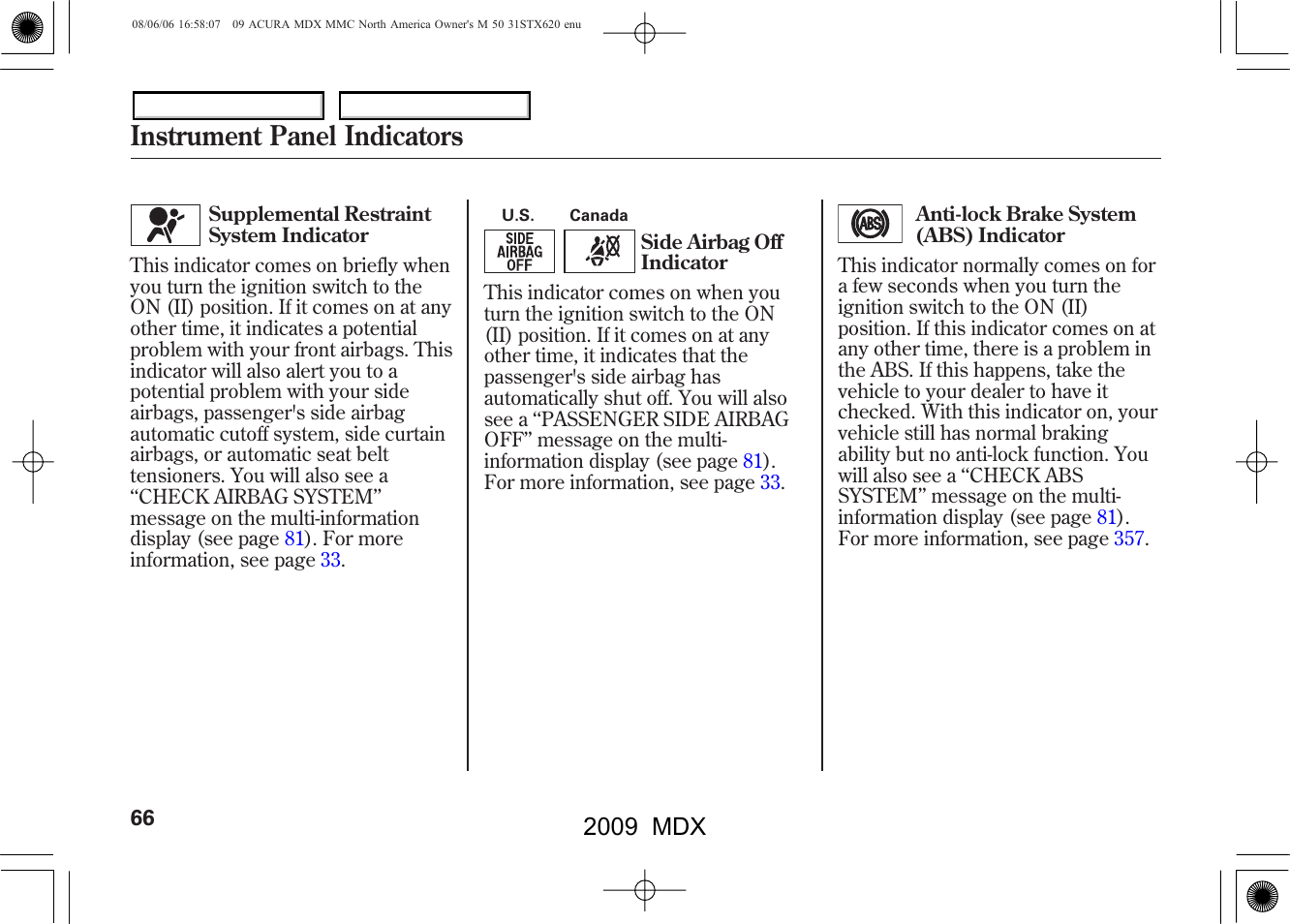 Instrument panel indicators, 2009 mdx | Acura 2009 MDX - Owner's Manual User Manual | Page 70 / 489