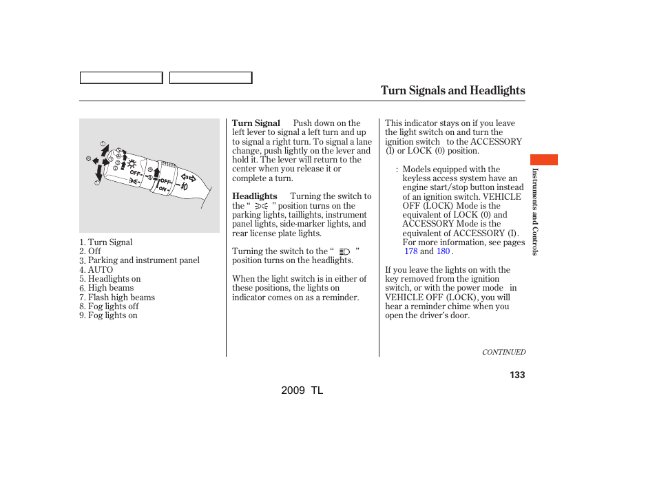 Turn signals and headlights | Acura 2009 TL - Owner's Manual User Manual | Page 136 / 648