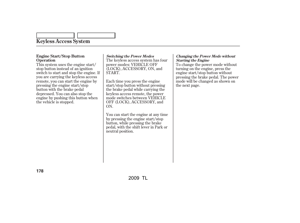 Keyless access system | Acura 2009 TL - Owner's Manual User Manual | Page 181 / 648
