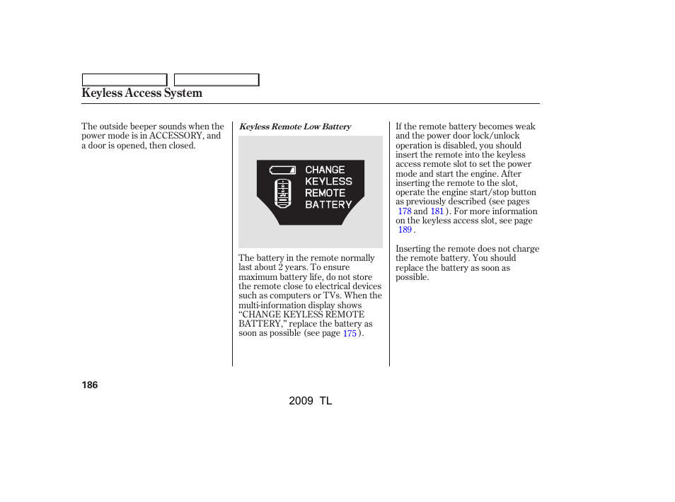 Keyless access system | Acura 2009 TL - Owner's Manual User Manual | Page 189 / 648