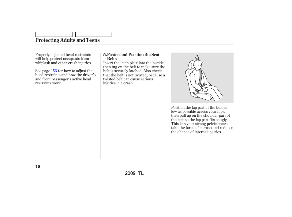 Protecting adults and teens | Acura 2009 TL - Owner's Manual User Manual | Page 19 / 648