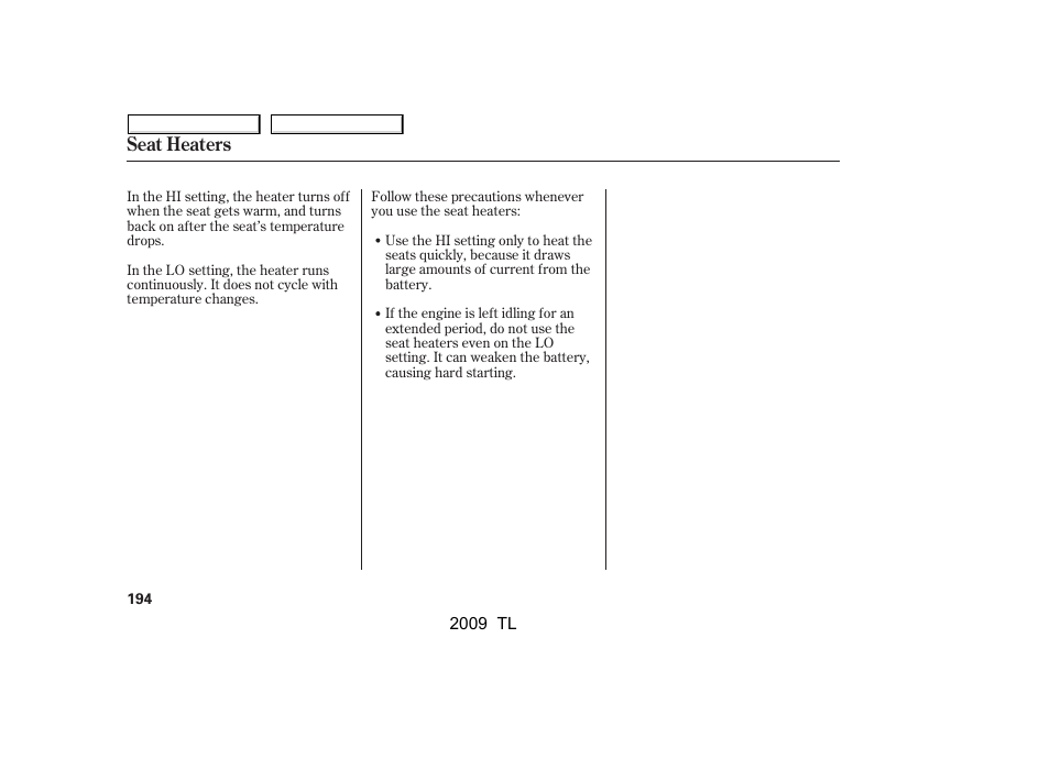 Seat heaters | Acura 2009 TL - Owner's Manual User Manual | Page 197 / 648