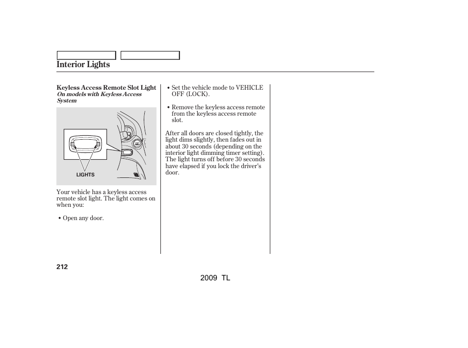 Interior lights | Acura 2009 TL - Owner's Manual User Manual | Page 215 / 648