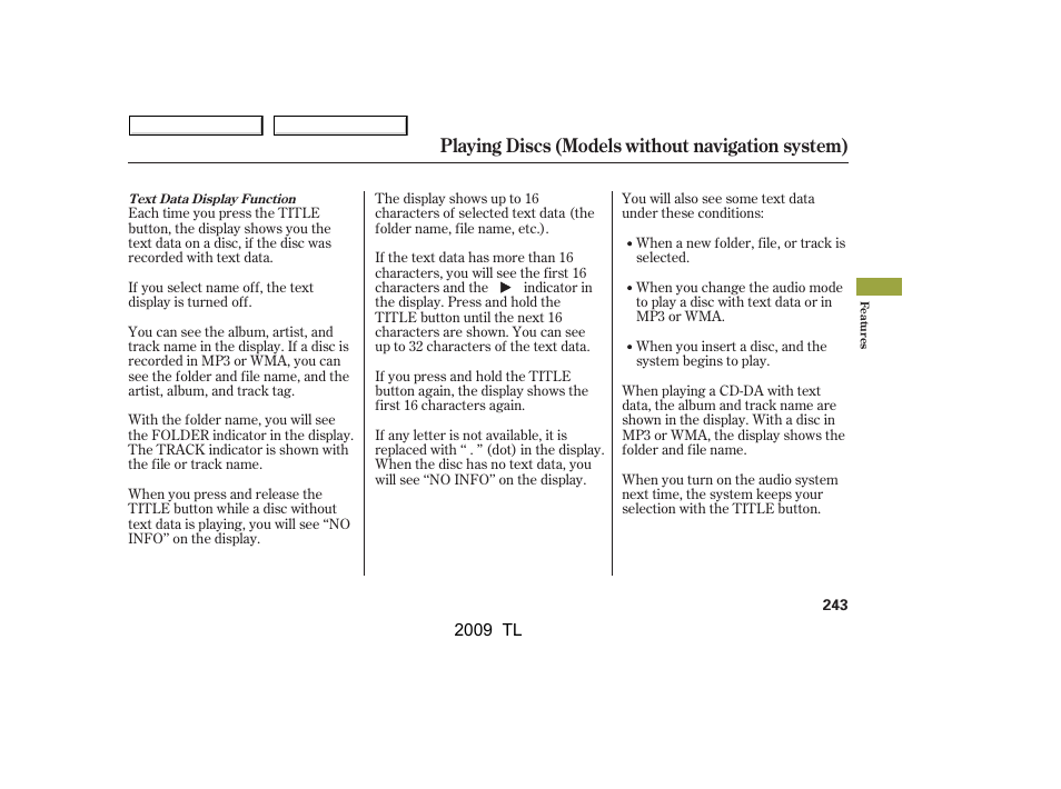 Playing discs (models without navigation system) | Acura 2009 TL - Owner's Manual User Manual | Page 246 / 648