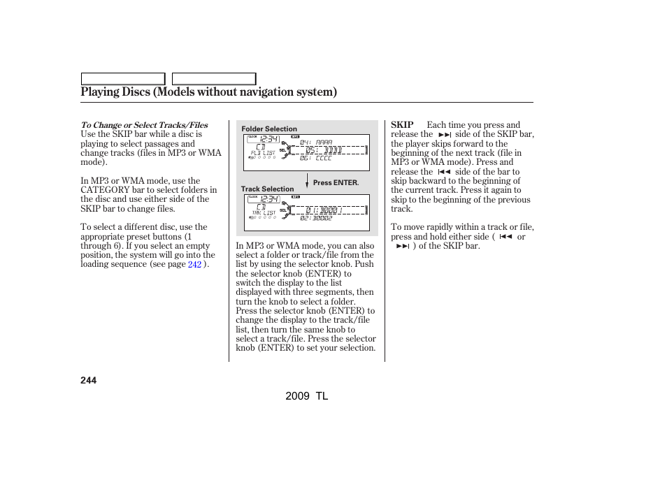 Playing discs (models without navigation system) | Acura 2009 TL - Owner's Manual User Manual | Page 247 / 648