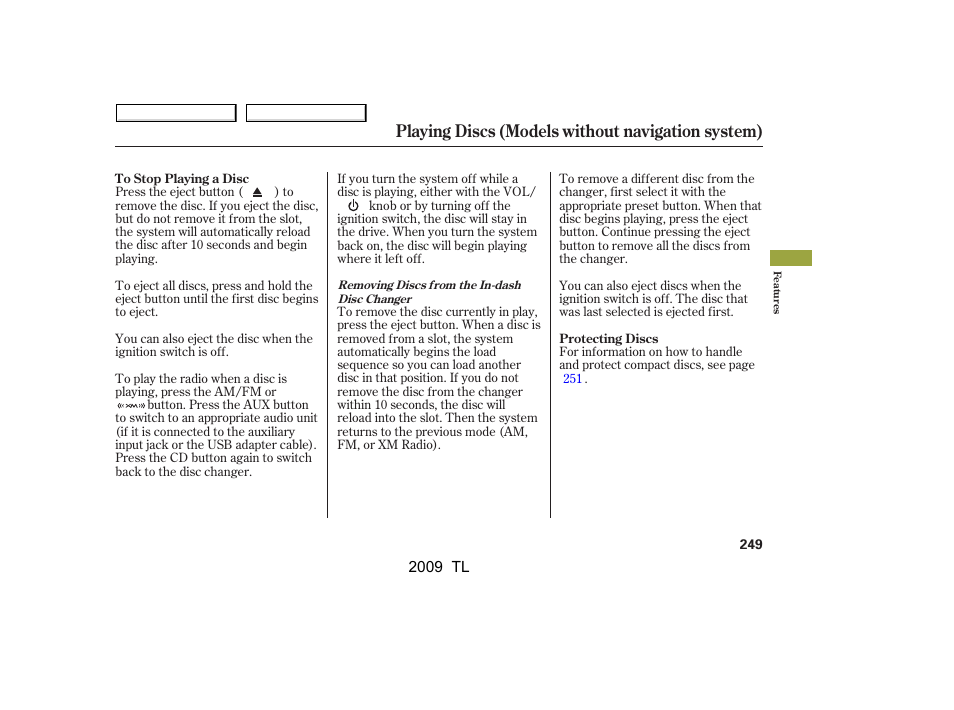 Playing discs (models without navigation system) | Acura 2009 TL - Owner's Manual User Manual | Page 252 / 648