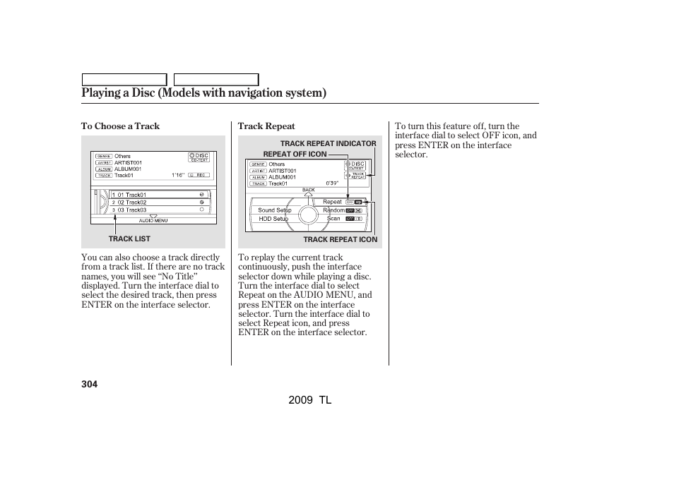 Playing a disc (models with navigation system) | Acura 2009 TL - Owner's Manual User Manual | Page 307 / 648
