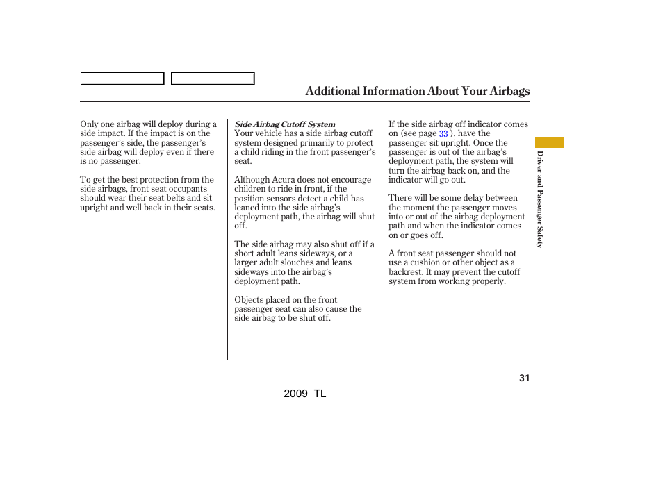 Additional information about your airbags | Acura 2009 TL - Owner's Manual User Manual | Page 34 / 648