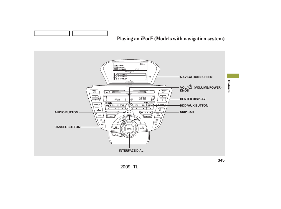 Playing an ipod (models with navigation system), 2009 tl | Acura 2009 TL - Owner's Manual User Manual | Page 348 / 648