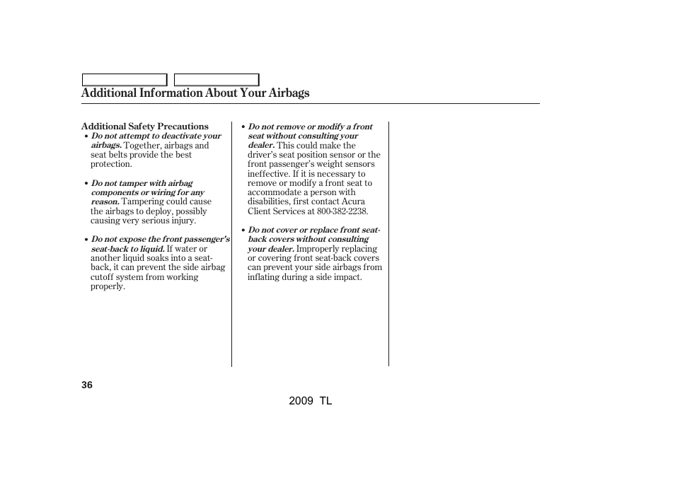 Additional information about your airbags | Acura 2009 TL - Owner's Manual User Manual | Page 39 / 648