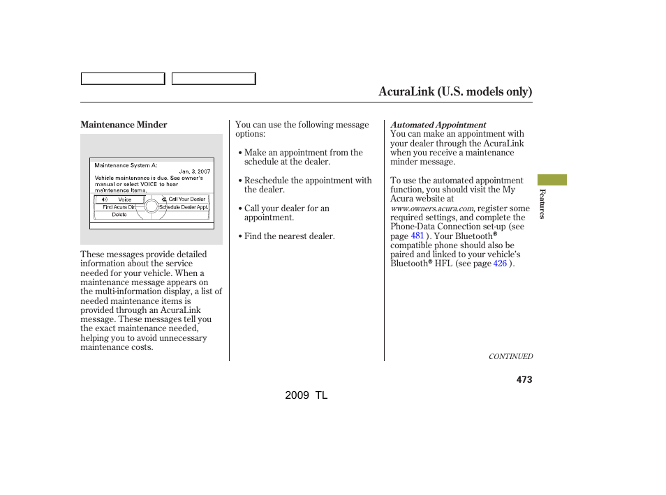 Acuralink (u.s. models only) | Acura 2009 TL - Owner's Manual User Manual | Page 476 / 648