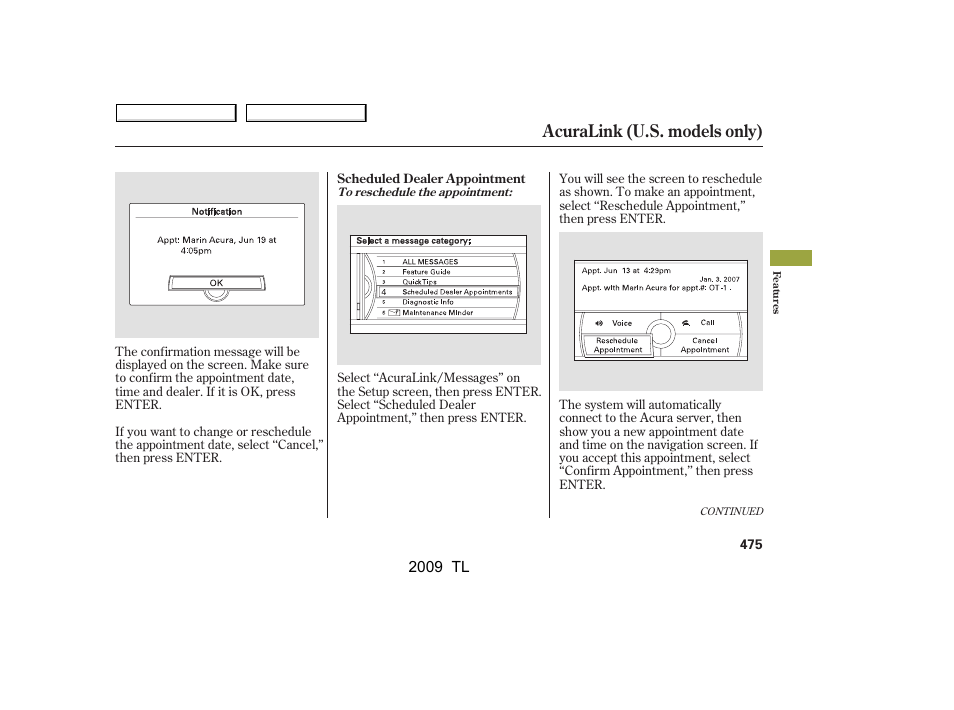 Acuralink (u.s. models only) | Acura 2009 TL - Owner's Manual User Manual | Page 478 / 648