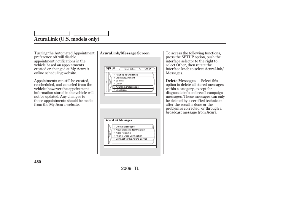 Acuralink (u.s. models only) | Acura 2009 TL - Owner's Manual User Manual | Page 483 / 648