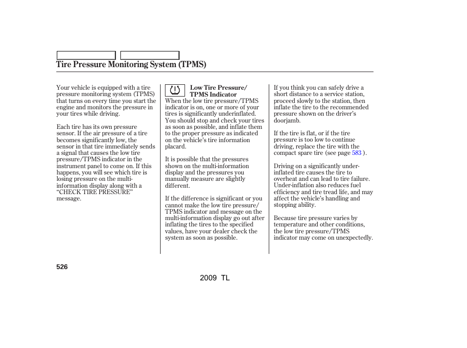 Tire pressure monitoring system (tpms) | Acura 2009 TL - Owner's Manual User Manual | Page 529 / 648