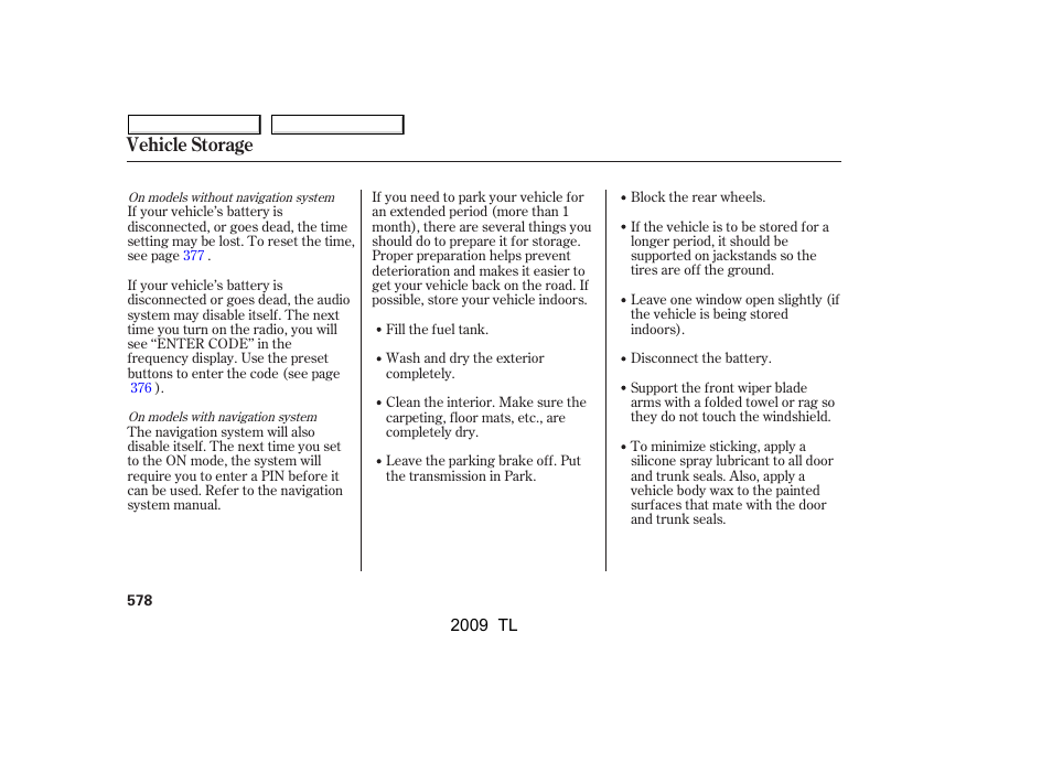 Vehicle storage | Acura 2009 TL - Owner's Manual User Manual | Page 581 / 648