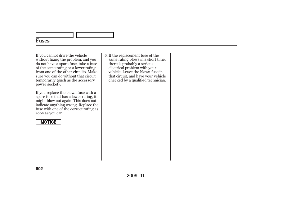 Fuses | Acura 2009 TL - Owner's Manual User Manual | Page 605 / 648