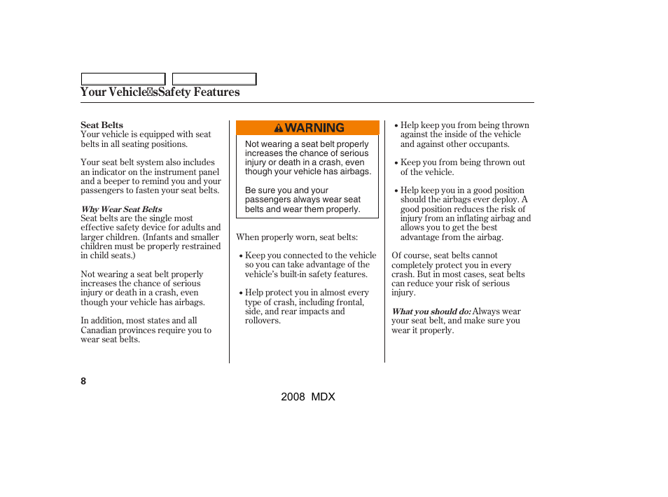 Your vehicle ssafety features | Acura 2008 MDX - Owner's Manual User Manual | Page 12 / 489