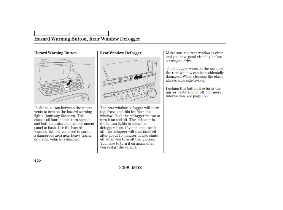 Hazard warning button, rear window defogger | Acura 2008 MDX - Owner's Manual User Manual | Page 126 / 489