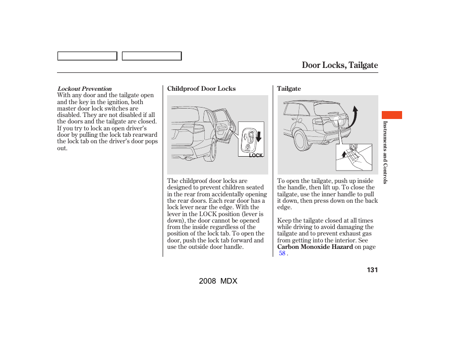 Door locks, tailgate | Acura 2008 MDX - Owner's Manual User Manual | Page 135 / 489