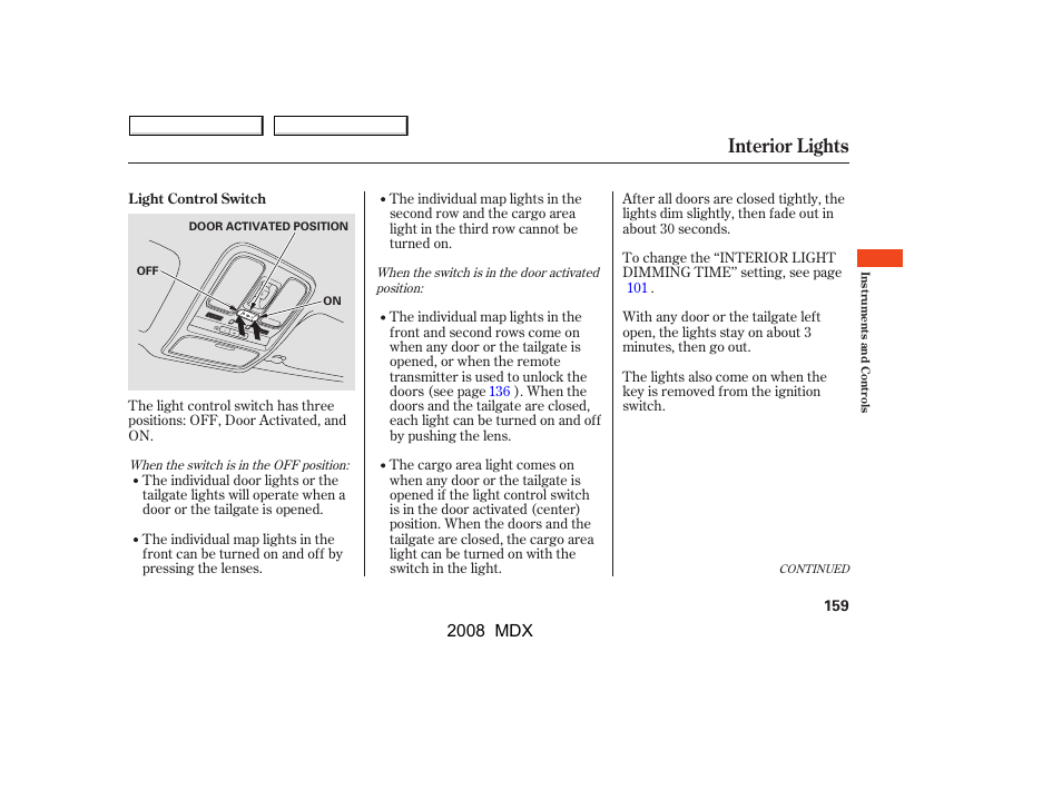 Interior lights | Acura 2008 MDX - Owner's Manual User Manual | Page 163 / 489