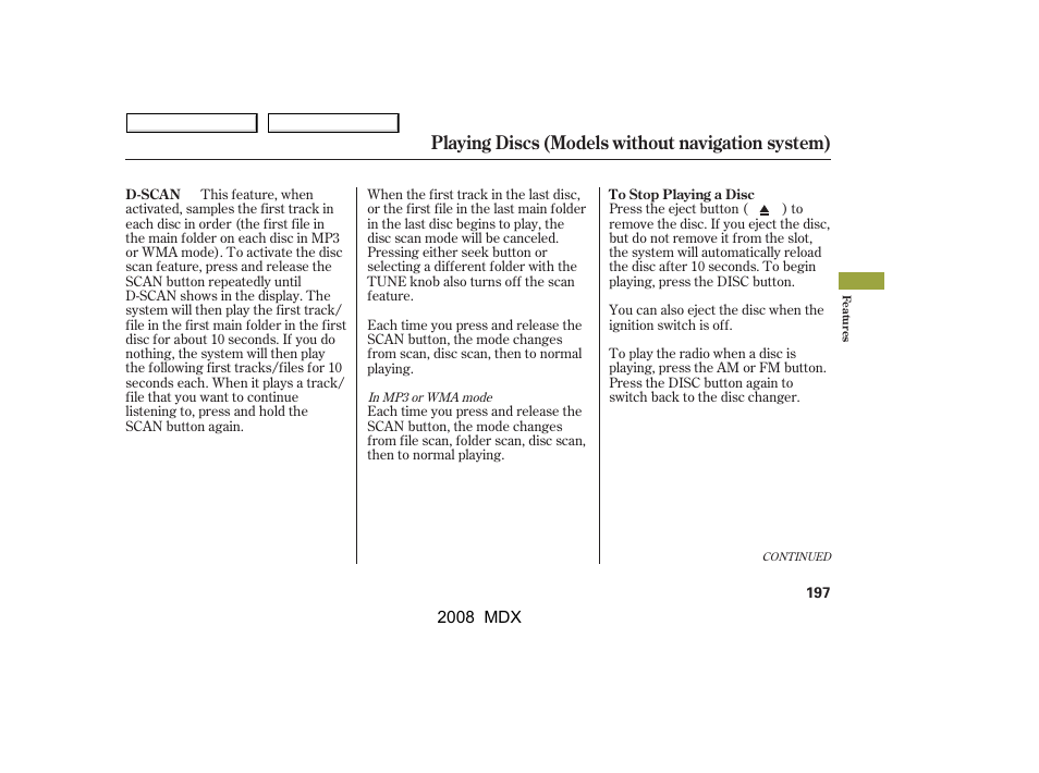 Playing discs (models without navigation system) | Acura 2008 MDX - Owner's Manual User Manual | Page 201 / 489