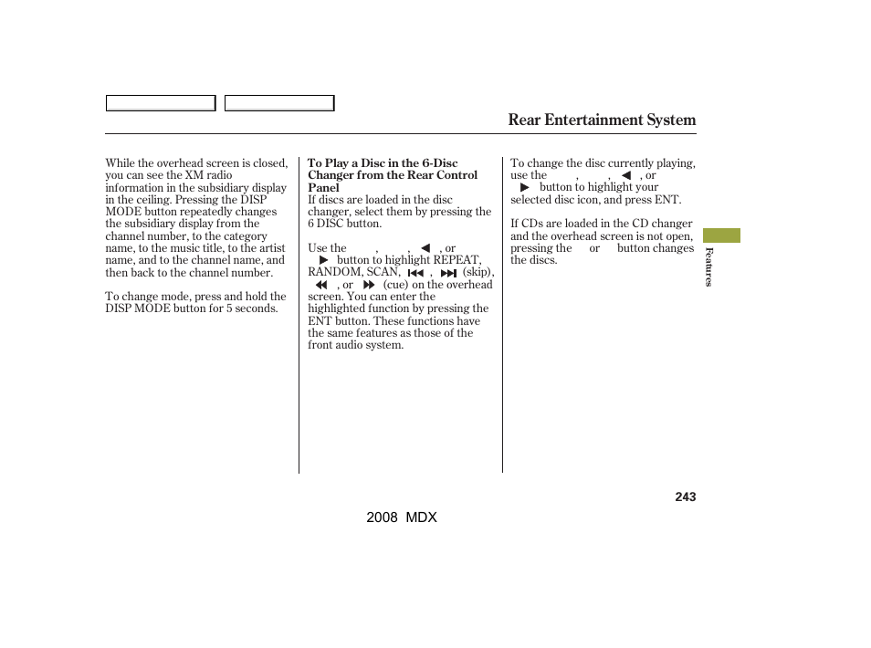 Rear entertainment system | Acura 2008 MDX - Owner's Manual User Manual | Page 247 / 489