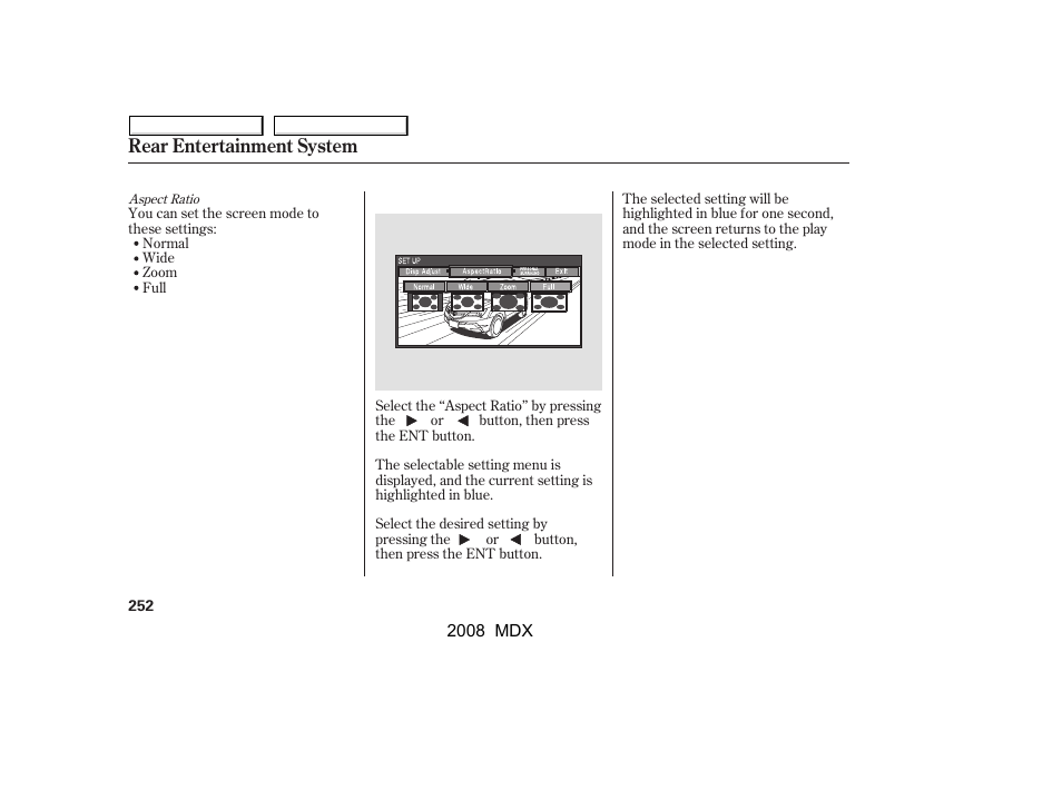 Rear entertainment system | Acura 2008 MDX - Owner's Manual User Manual | Page 256 / 489