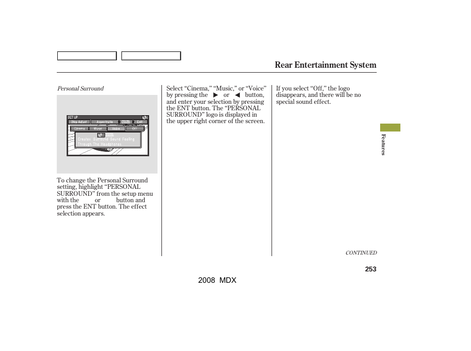 Rear entertainment system | Acura 2008 MDX - Owner's Manual User Manual | Page 257 / 489