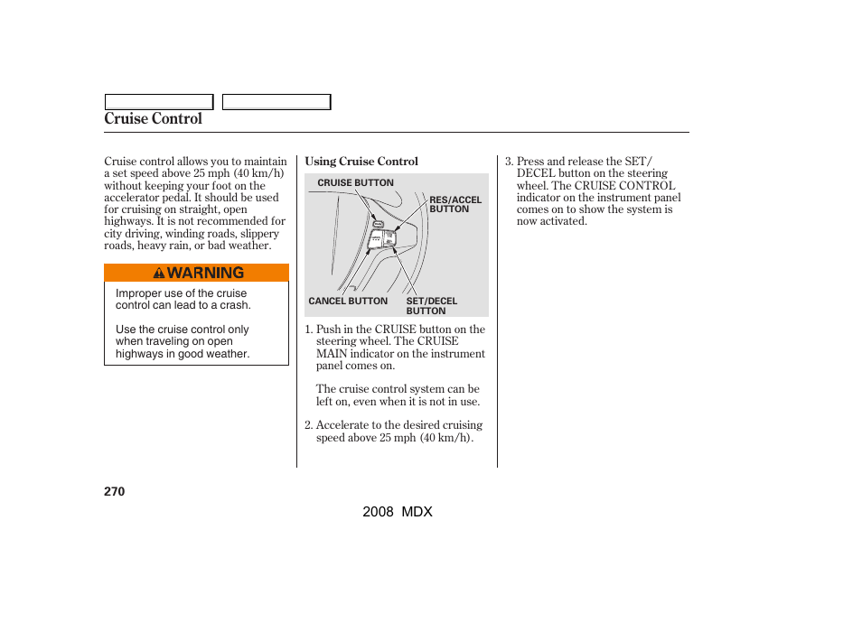 Cruise control | Acura 2008 MDX - Owner's Manual User Manual | Page 274 / 489