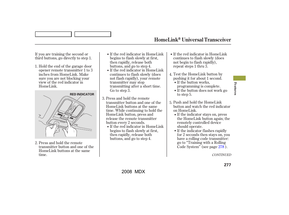 Homelink universal transceiver | Acura 2008 MDX - Owner's Manual User Manual | Page 281 / 489