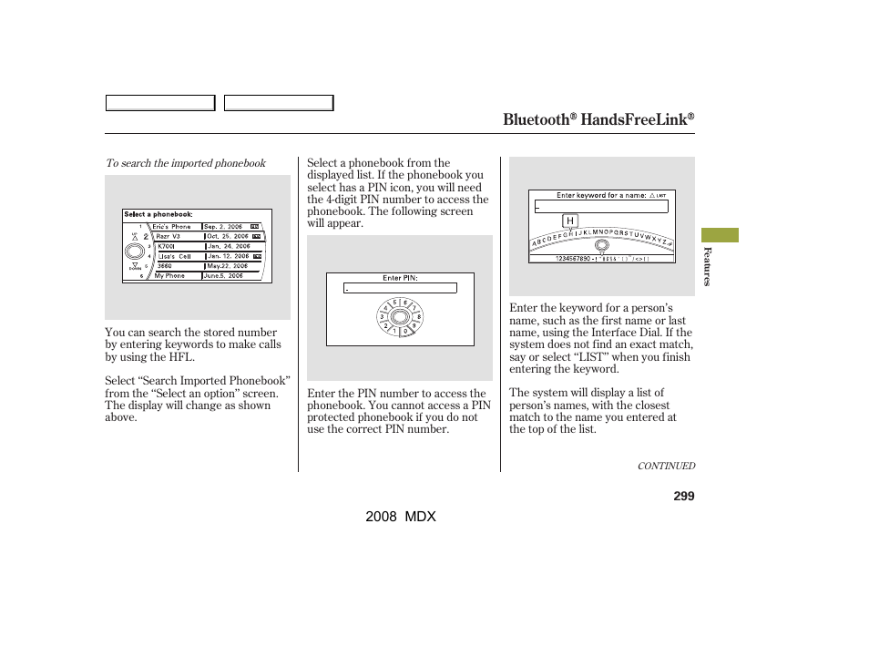 Bluetooth handsfreelink | Acura 2008 MDX - Owner's Manual User Manual | Page 303 / 489