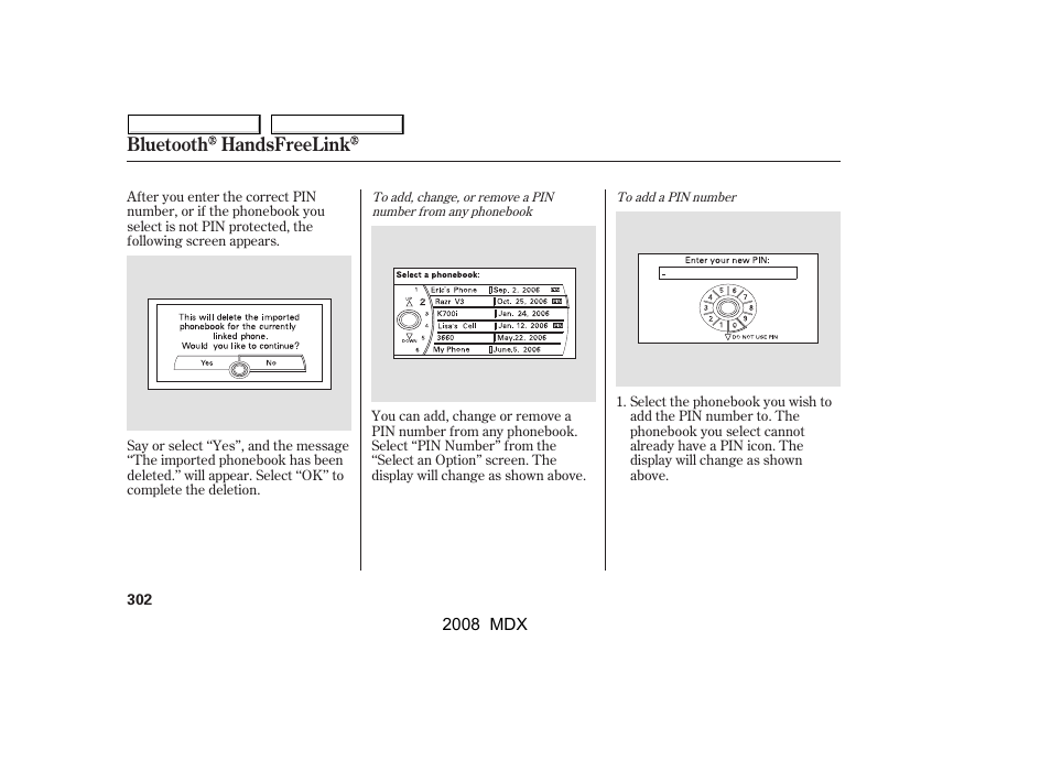 Bluetooth handsfreelink | Acura 2008 MDX - Owner's Manual User Manual | Page 306 / 489