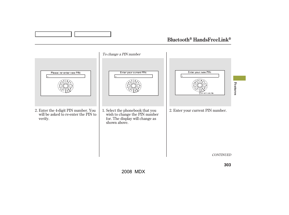 Bluetooth handsfreelink | Acura 2008 MDX - Owner's Manual User Manual | Page 307 / 489