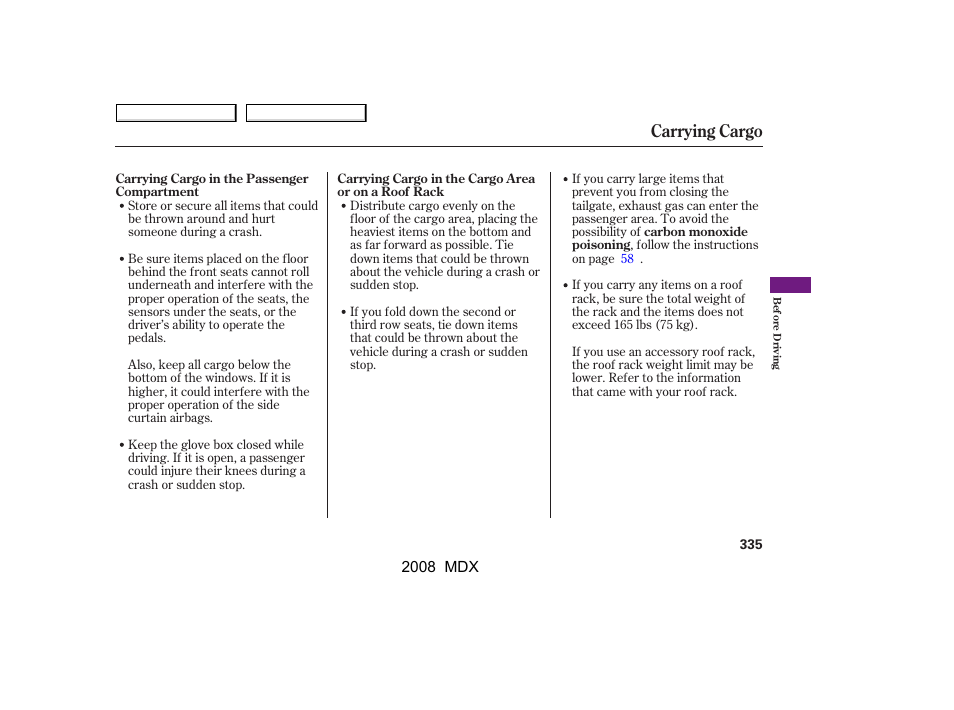 Carrying cargo | Acura 2008 MDX - Owner's Manual User Manual | Page 339 / 489