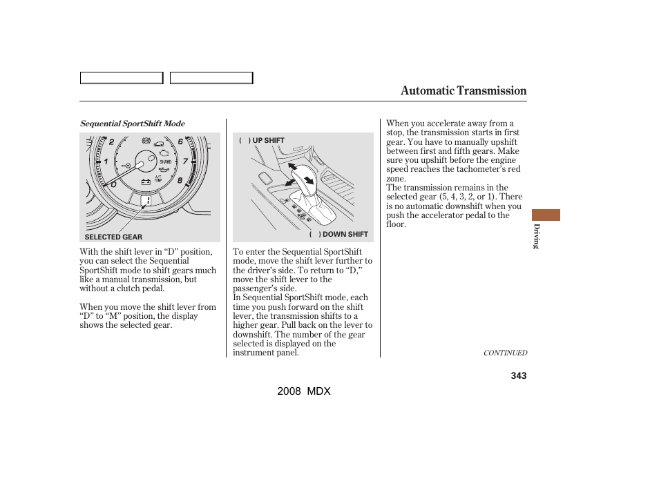 Automatic transmission | Acura 2008 MDX - Owner's Manual User Manual | Page 347 / 489