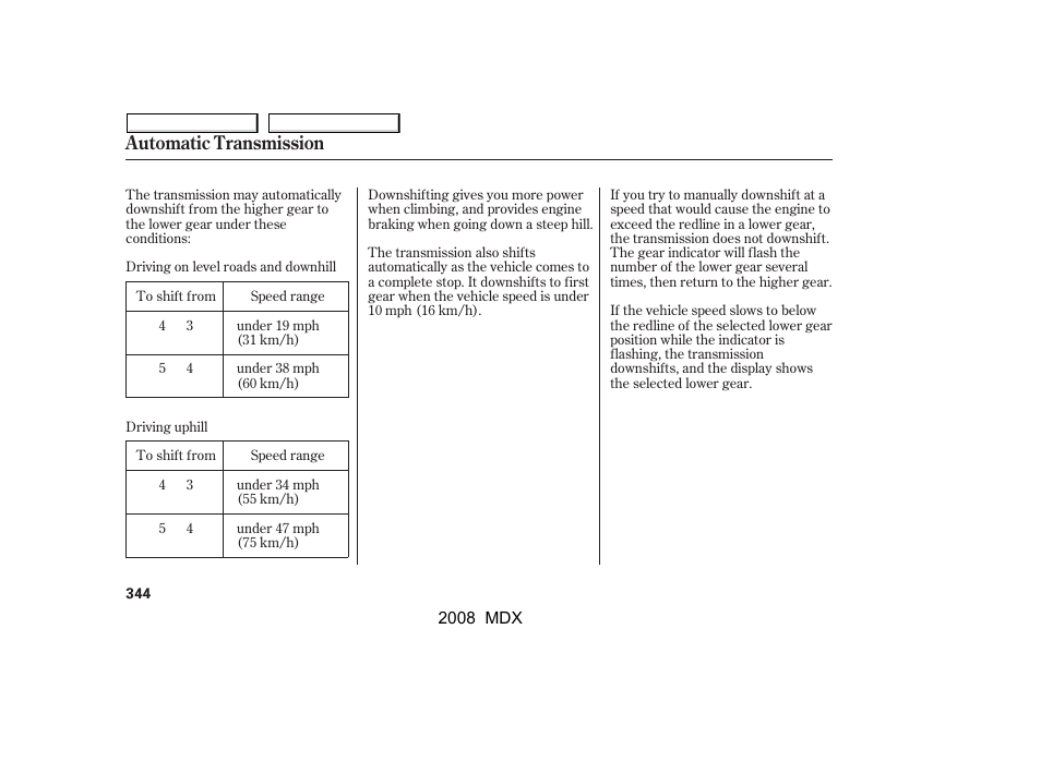 Automatic transmission | Acura 2008 MDX - Owner's Manual User Manual | Page 348 / 489