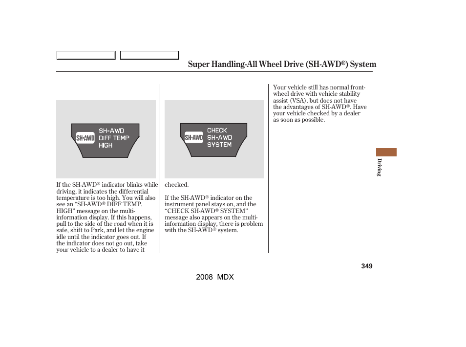 Super handling-all wheel drive (sh-awd, System, 2008 mdx | Acura 2008 MDX - Owner's Manual User Manual | Page 353 / 489