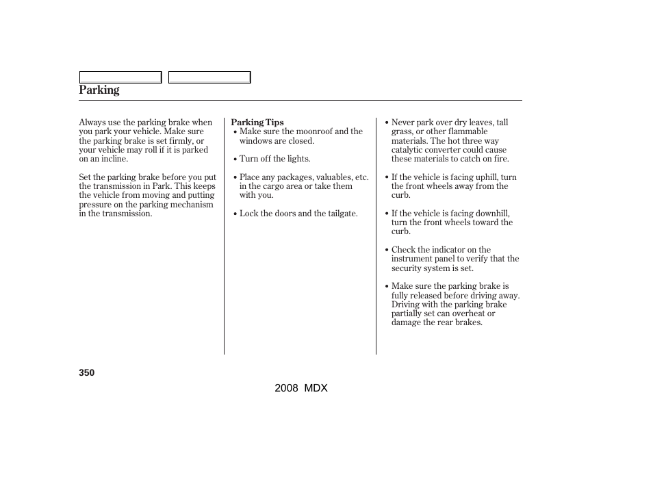 Parking | Acura 2008 MDX - Owner's Manual User Manual | Page 354 / 489